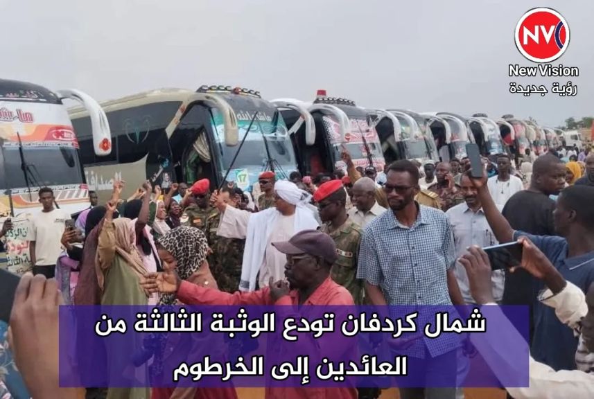 شمال كردفان تودع الوثبة الثالثة من العائدين إلى الخرطوم