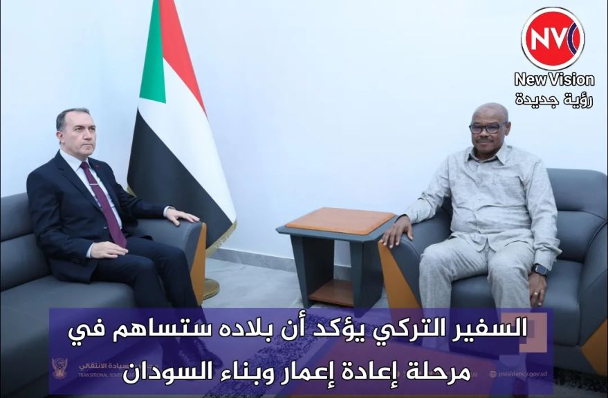 السفير التركي يؤكد أن بلاده ستساهم في مرحلة إعادة إعمار وبناء السودان